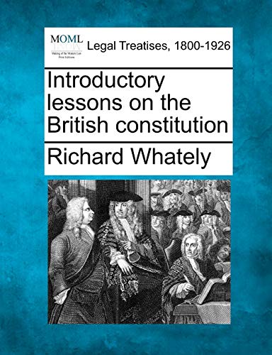 Imagen de archivo de Introductory Lessons on the British Constitution a la venta por Lucky's Textbooks