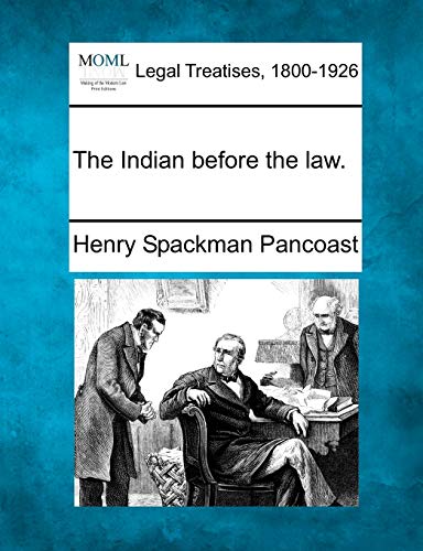 Imagen de archivo de The Indian Before the Law. a la venta por Ebooksweb