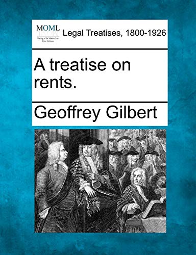 9781240055289: A Treatise on Rents.