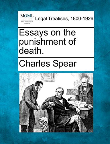 9781240057764: Essays on the Punishment of Death.