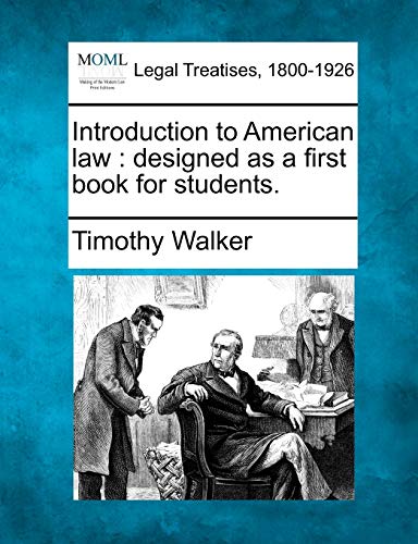 Stock image for Introduction to American law: designed as a first book for students. for sale by Lucky's Textbooks