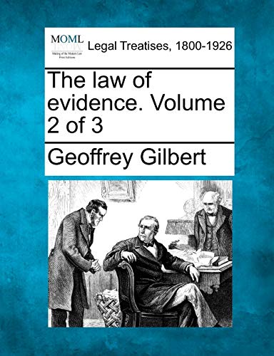 9781240079124: The Law of Evidence. Volume 2 of 3