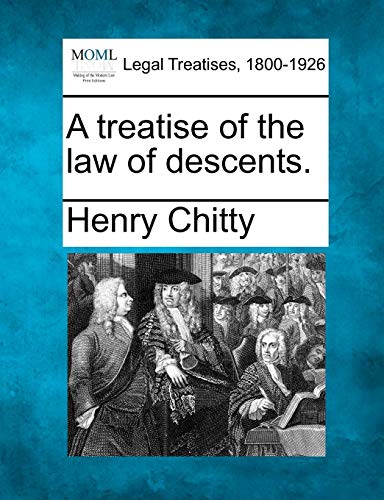 Stock image for A Treatise of the Law of Descents. for sale by Lucky's Textbooks