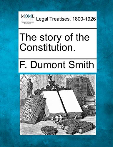 Stock image for The Story of the Constitution. for sale by Lucky's Textbooks