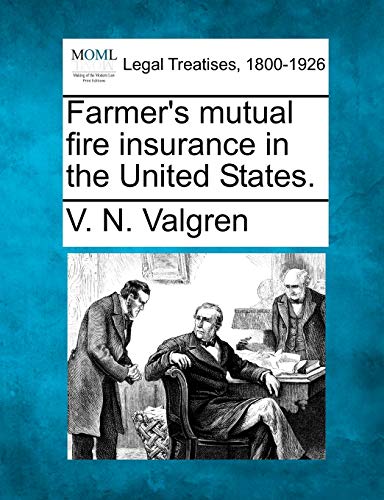 9781240121540: Farmer's Mutual Fire Insurance in the United States.