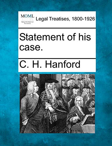 Stock image for Statement of His Case. for sale by Lucky's Textbooks