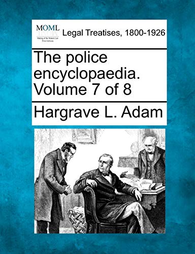 Stock image for The Police Encyclopaedia. Volume 7 of 8 for sale by Lucky's Textbooks