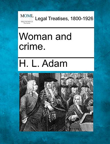 Stock image for Woman and Crime. for sale by Lucky's Textbooks