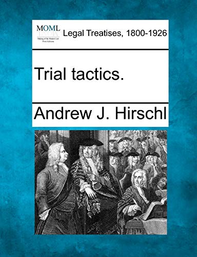 Stock image for Trial Tactics. for sale by Lucky's Textbooks