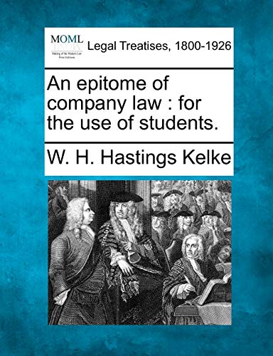 Stock image for An Epitome of Company Law: For the Use of Students. for sale by Lucky's Textbooks