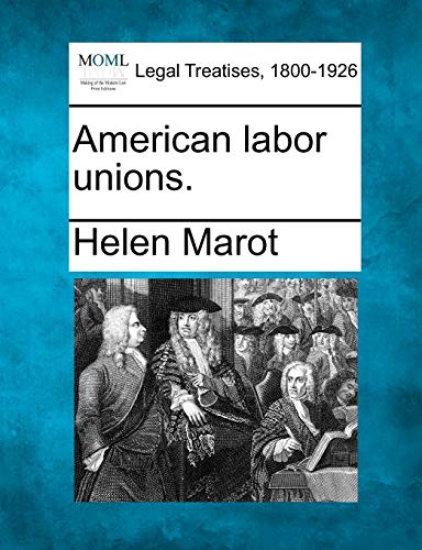 Stock image for American Labor Unions. for sale by Lucky's Textbooks