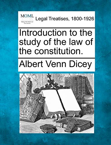 Stock image for Introduction to the study of the law of the constitution. for sale by Lucky's Textbooks