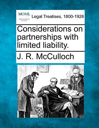 Imagen de archivo de Considerations on Partnerships with Limited Liability. a la venta por Books Unplugged