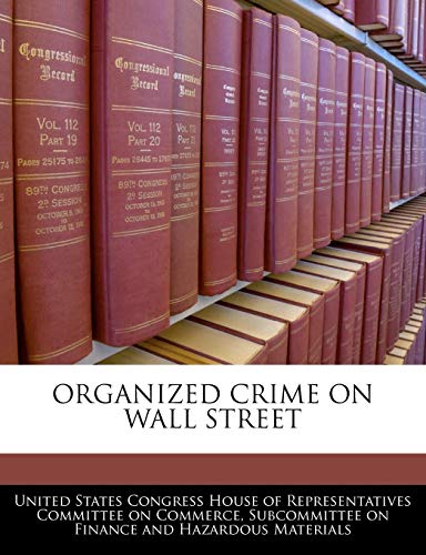 9781240456710: Organized Crime On Wall Street