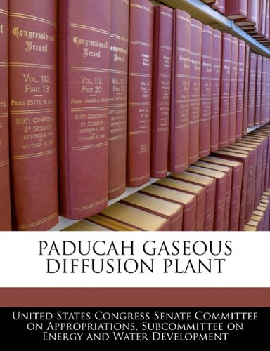 9781240461424: Paducah Gaseous Diffusion Plant
