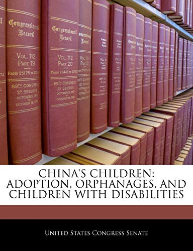 Beispielbild fr China's Children: Adoption, Orphanages, And Children With Disabilities zum Verkauf von Buchpark