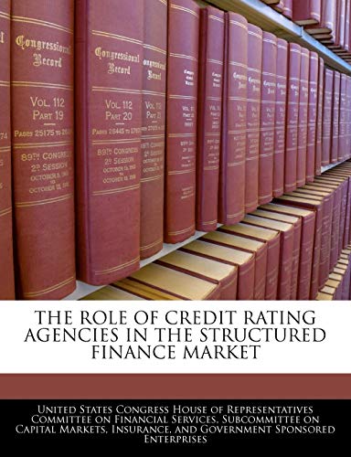 9781240532971: The Role Of Credit Rating Agencies In The Structured Finance Market