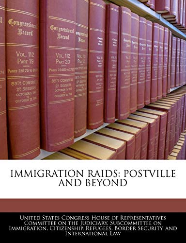 9781240538096: Immigration Raids: Postville and Beyond