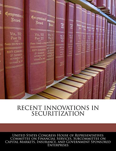 9781240560189: Recent Innovations In Securitization