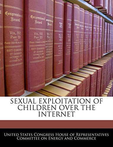 9781240570027: Sexual Exploitation Of Children Over The Internet