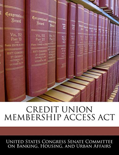 9781240598878: Credit Union Membership Access Act