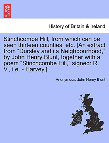 Imagen de archivo de Stinchcombe Hill, from Which Can Be Seen Thirteen Counties, Etc. [An Extract from Dursley and Its Neighbourhood, by John Henry Blunt, Together with a . Hill, Signed: R. V., i.e. - Harvey.] a la venta por Lucky's Textbooks