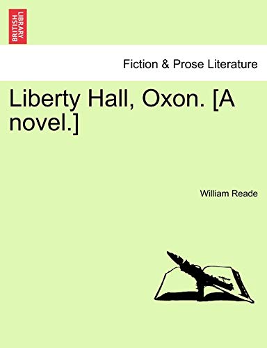 Beispielbild fr Liberty Hall, Oxon. [A Novel.] zum Verkauf von Lucky's Textbooks
