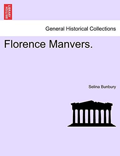 Imagen de archivo de Florence Manvers. a la venta por Lucky's Textbooks