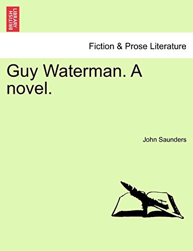 Imagen de archivo de Guy Waterman. A novel. Vol. I. a la venta por moluna