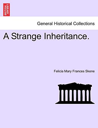Beispielbild fr A Strange Inheritance. zum Verkauf von Ebooksweb