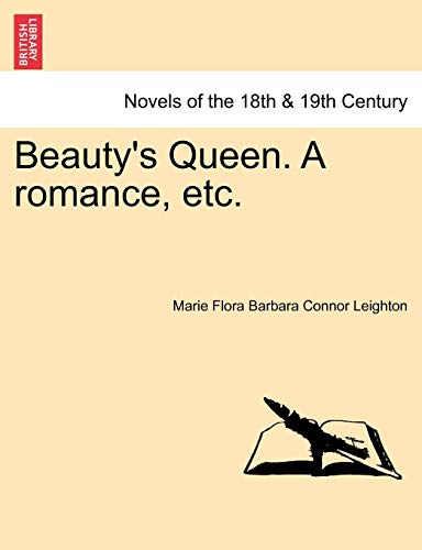 Imagen de archivo de Beauty's Queen. a Romance, Etc. a la venta por Lucky's Textbooks