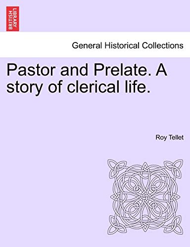 Stock image for Pastor and Prelate. a Story of Clerical Life. for sale by Lucky's Textbooks