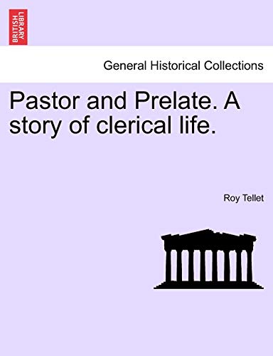 Stock image for Pastor and Prelate. a Story of Clerical Life. for sale by Lucky's Textbooks