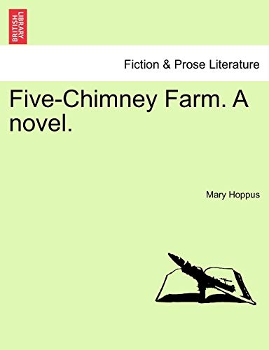 Imagen de archivo de Five-Chimney Farm. a Novel. a la venta por Lucky's Textbooks