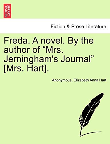 Beispielbild fr Freda. a Novel. by the Author of "Mrs. Jerningham's Journal" [Mrs. Hart]. zum Verkauf von Lucky's Textbooks