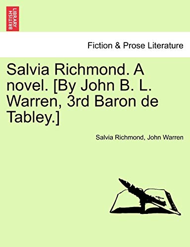 Stock image for Salvia Richmond. a Novel. [by John B. L. Warren, 3rd Baron de Tabley.] for sale by Lucky's Textbooks