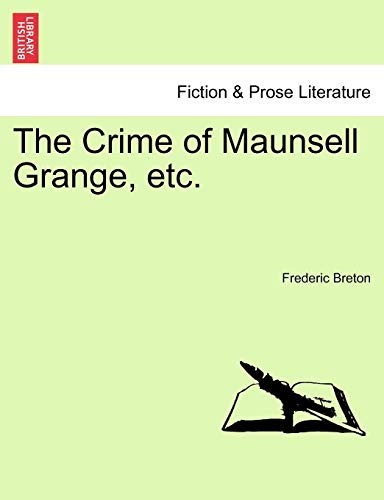 Stock image for The Crime of Maunsell Grange, etc Vol III for sale by PBShop.store US