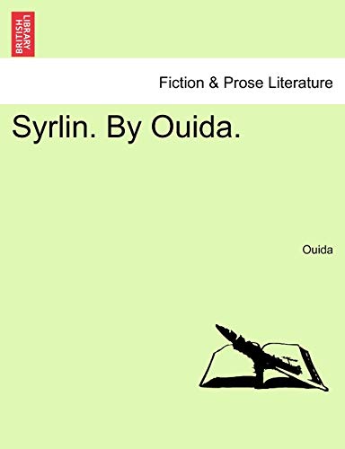 Syrlin. by Ouida. (9781240887255) by Ouida