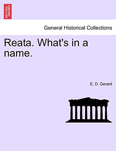 Imagen de archivo de Reata. What's in a Name. a la venta por Lucky's Textbooks