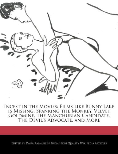 9781240889815: Incest in the Movies: Films like Bunny Lake is Missing, Spanking the Monkey, Velvet Goldmine, The Manchurian Candidate, The Devil's Advocate, and More