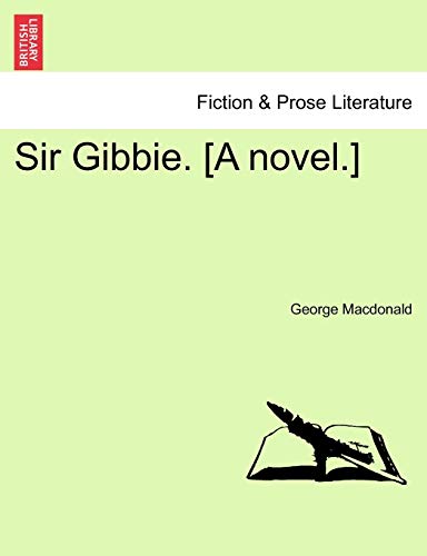 Stock image for Sir Gibbie. [A novel.] for sale by Cheryl's Books