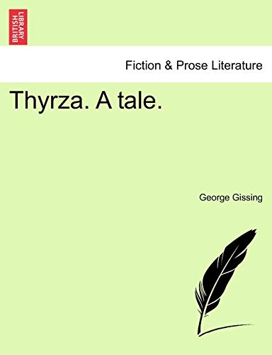 Stock image for Thyrza. a Tale. for sale by Lucky's Textbooks