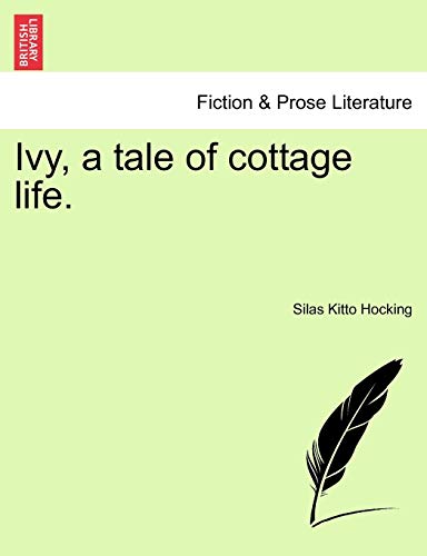 Imagen de archivo de Ivy, a Tale of Cottage Life. a la venta por Lucky's Textbooks