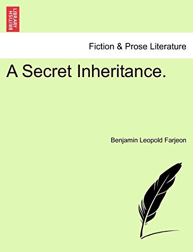 9781240896615: A Secret Inheritance.