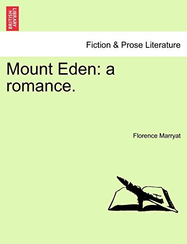 Mount Eden: A Romance. (9781240897247) by Marryat, Florence