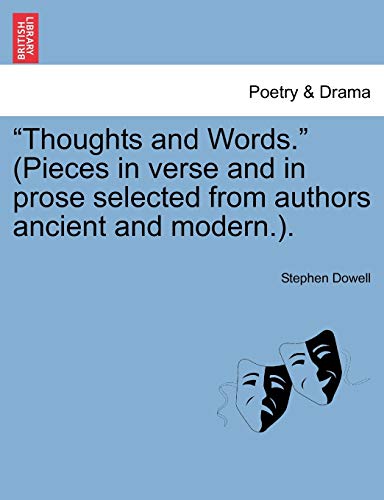 Imagen de archivo de Thoughts and Words. (Pieces in Verse and in Prose Selected from Authors Ancient and Modern.). a la venta por Lucky's Textbooks