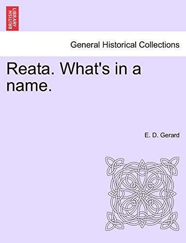 Imagen de archivo de Reata. What's in a Name. a la venta por Lucky's Textbooks