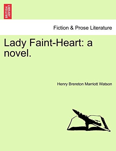 Imagen de archivo de Lady Faint-Heart: A Novel. a la venta por Lucky's Textbooks