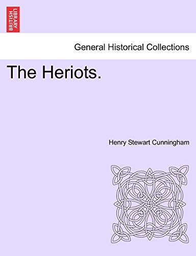 Beispielbild fr The Heriots. zum Verkauf von Lucky's Textbooks