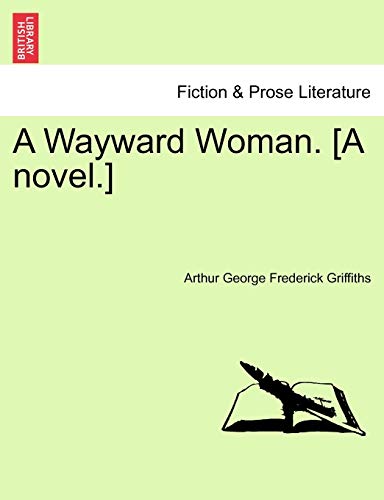 Stock image for A Wayward Woman. [A Novel.] Vol. II. for sale by Lucky's Textbooks